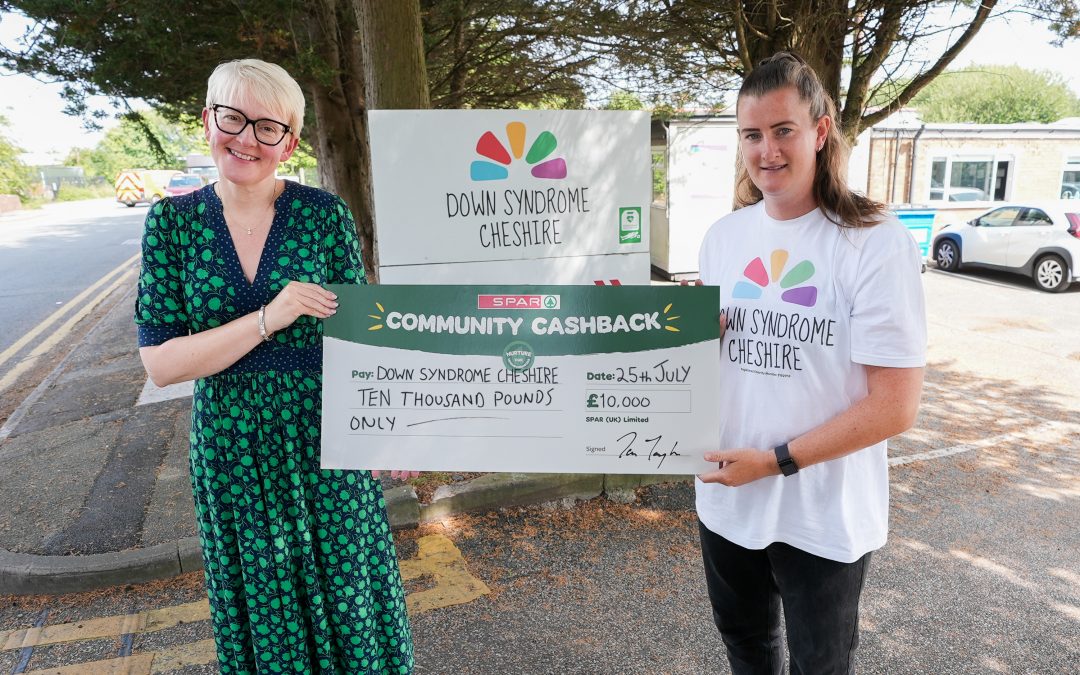 Down Syndrome Cheshire granted £10,000 through SPAR’s Community Cashback